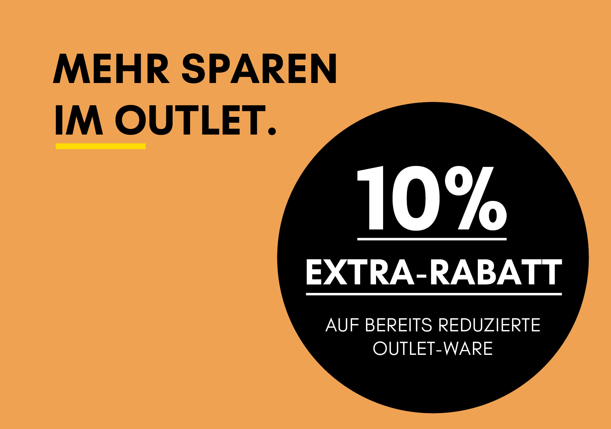 10 % Rabatt auf Outlet-Ware