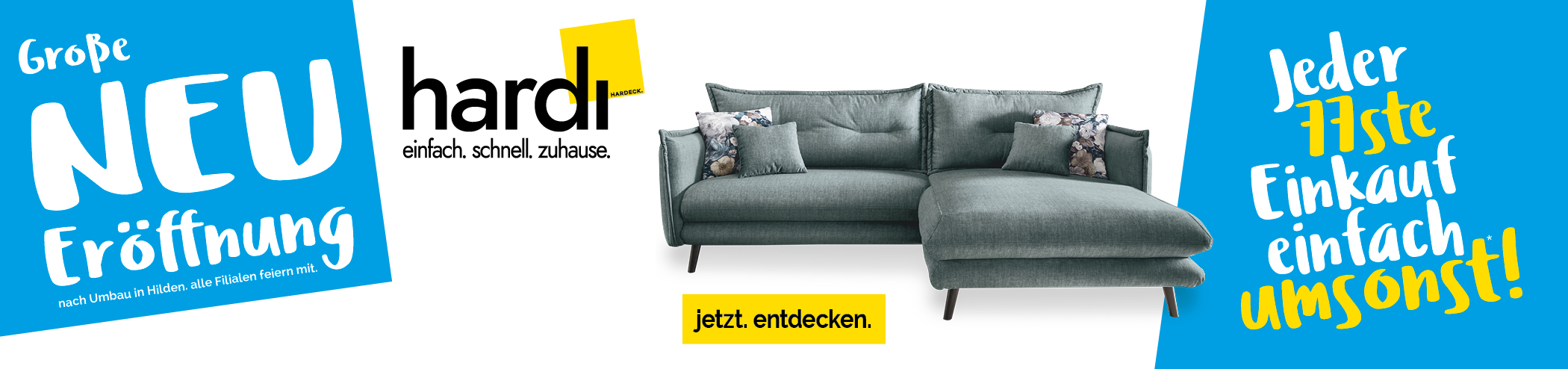 hardi Neueroeffnung nach Umbau
